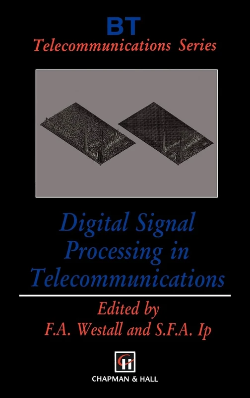 Digital Signal Processing in Telecommunications: 3 (BT Telecommunications Series, 3)