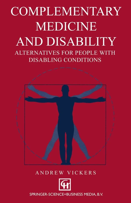 Complementary medicine and disability: Alternatives for people with disabling conditions