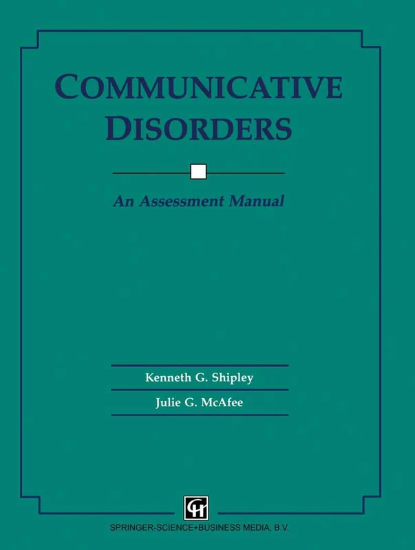 Communicative Disorders: An Assessment Manual