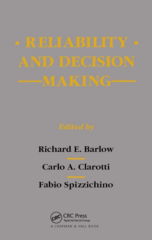 Reliability and Decision Making