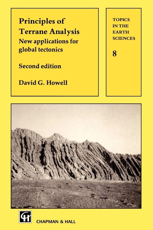 Principles of Terrane Analysis: New applications for global tectonics (Topics in the Earth Sciences)