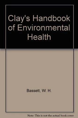 Clay's Handbook of Environmental Health