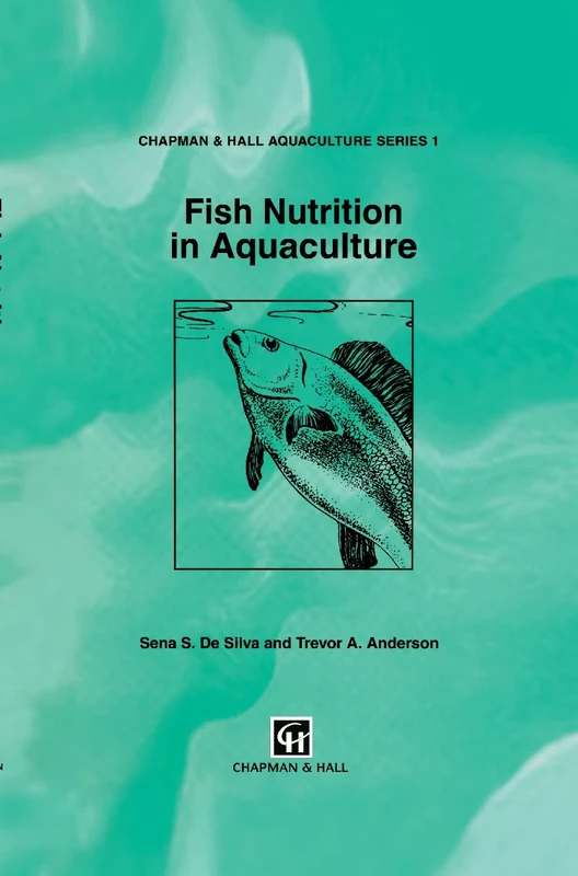 Fish Nutrition in Aquaculture: 1 (Aquaculture Series, 1)