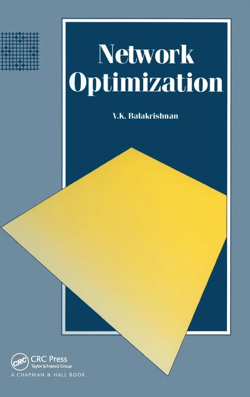 Network Optimization: 9 (Chapman Hall/CRC Mathematics Series) - Image 1
