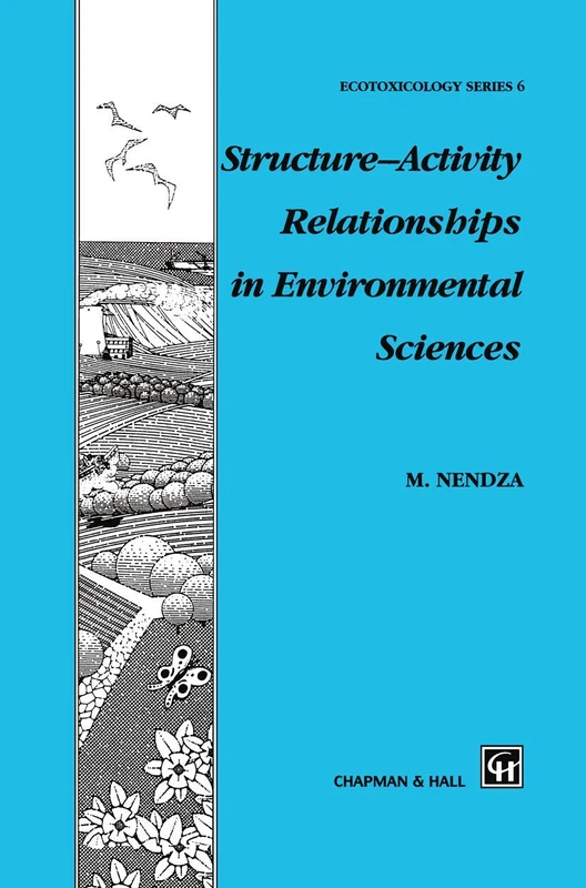 Structure―Activity Relationships in Environmental Sciences: 6 (Chapman & Hall Ecotoxicology Series, 6) - Image 1