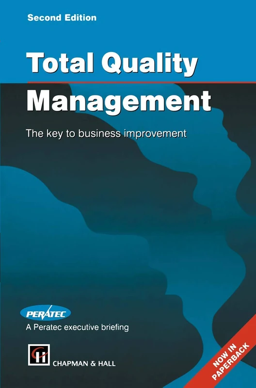 Total Quality Management: The key to business improvement
