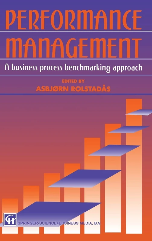 Performance Management: A Business Process Benchmarking Approach