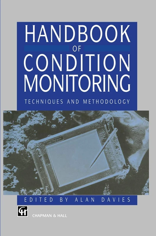 Handbook of Condition Monitoring: Techniques and Methodology