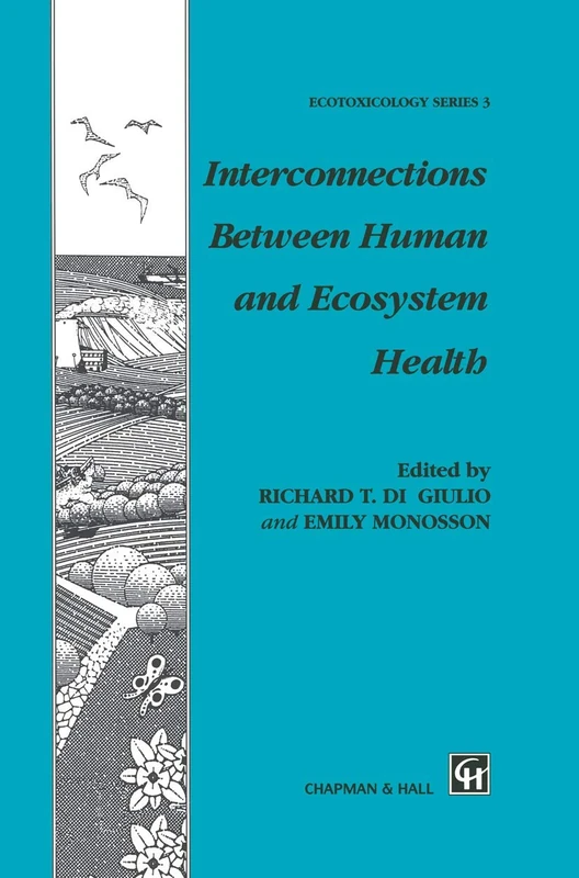 Springer Interconnections Between Human and Ecosystem Health