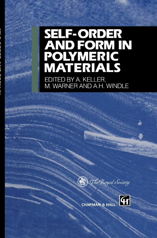 Self-order and Form in Polymeric Materials
