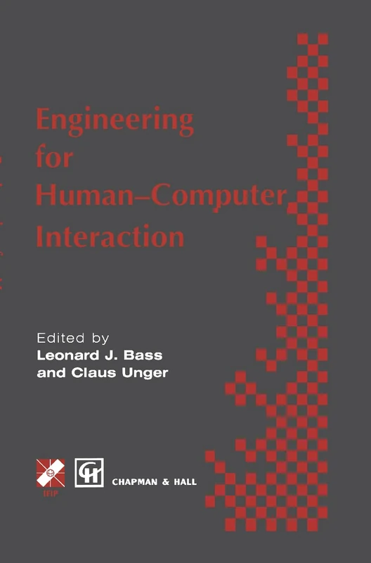 Engineering for HCI (IFIP Advances in Information and Communication Technology)
