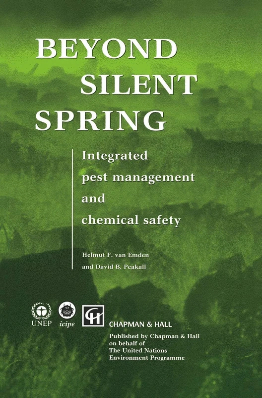 Beyond Silent Spring: Integrated pest management and chemical safety