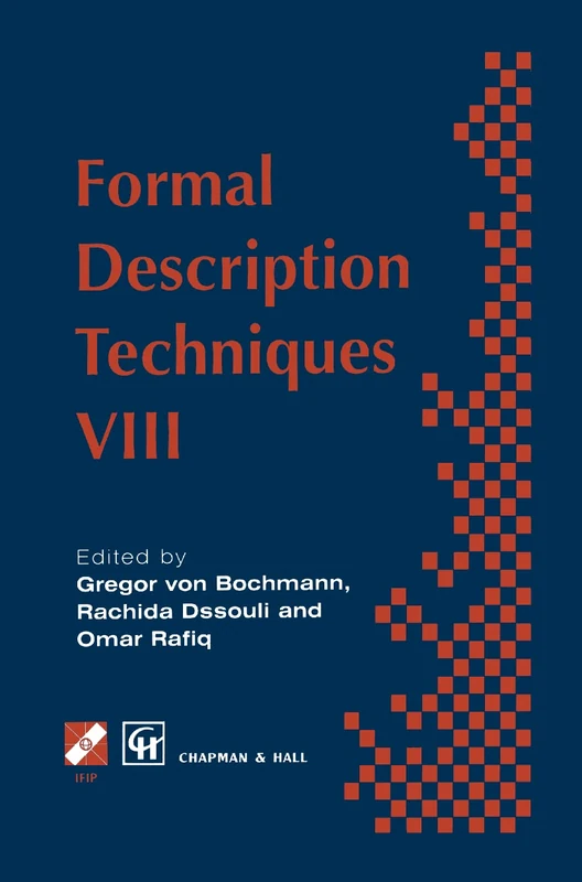 Formal Description Techniques VIII: 8 (IFIP Advances in Information and Communication Technology)