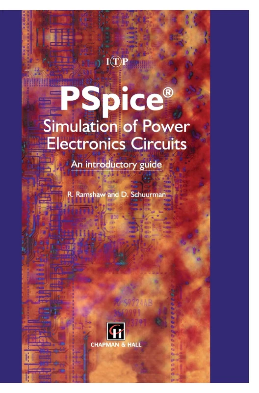 PSpice Simulation of Power Electronics Circuits: An Introductory Guide