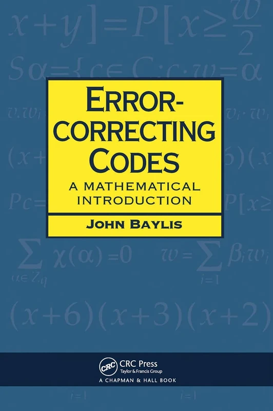 Error Correcting Codes: A Mathematical Introduction: 15 (Chapman Hall/CRC Mathematics Series)
