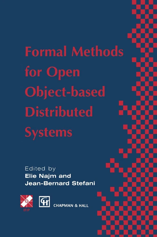 Formal Methods for Open Object-based Distributed Systems: Volume 1 (IFIP Advances in Information and Communication Technology)