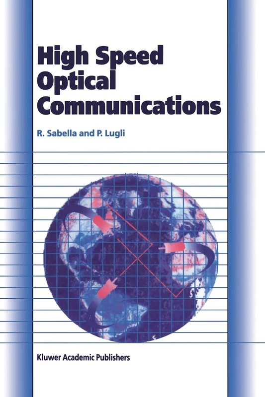 High Speed Optical Communications (Telecommunications Technology & Applications Series)