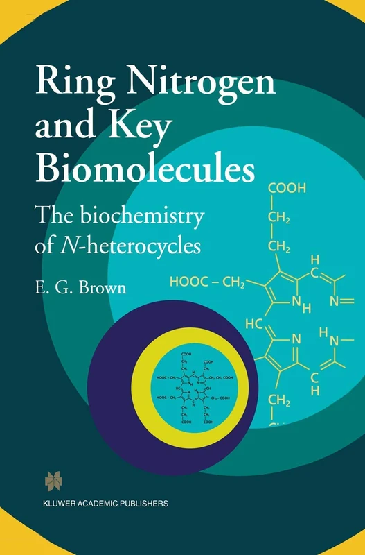 Springer - Ring Nitrogen and Key Biomolecules Book