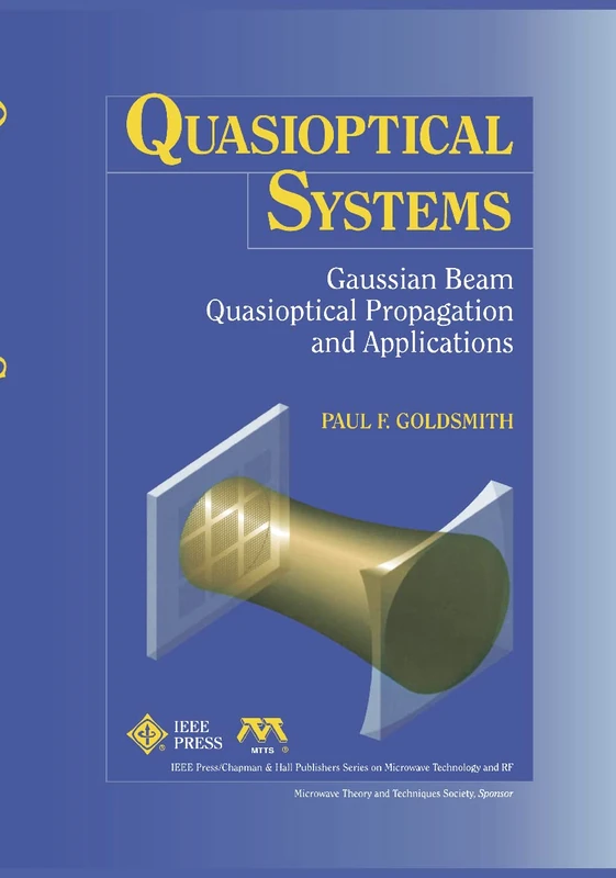 Quasioptical Systems (Microwave & RF Technology S)