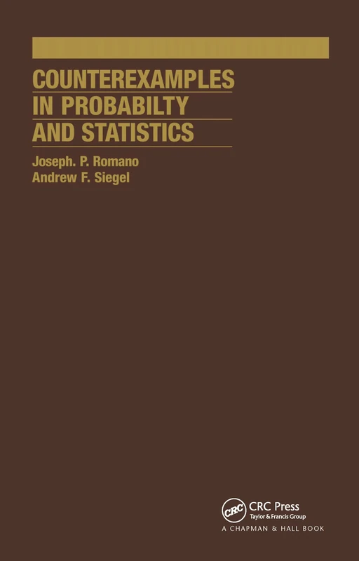 Counterexamples in Probability And Statistics (Wadsworth and Brooks/Cole Statistics/Probability Series)