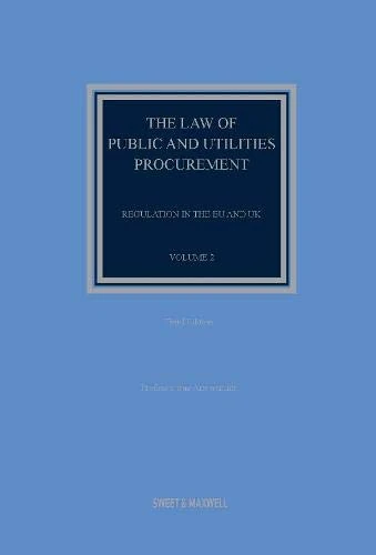The Law of Public and Utilities Procurement Volume 2: Regulation in the EU and the UK (Volume 2)