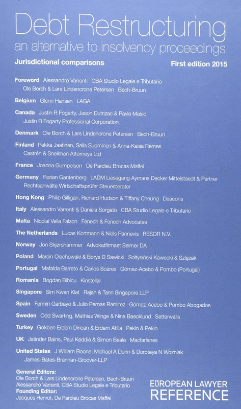 Debt Restructuring an Alternative to Insolvency Proceedings: Jurisdictional Comparisons (European Lawyer)