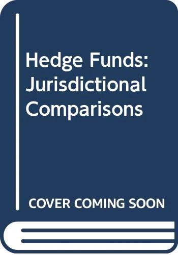 Hedge Funds: Jurisdictional Comparisons