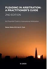 Pleading in Arbitration: A Practitioner's Guide (Greens Practice Library)