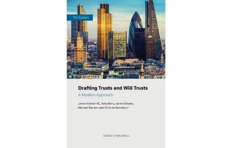 Drafting Trusts and Will Trusts: A Modern Approach