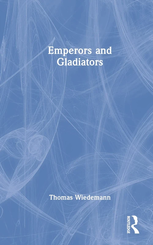 Emperors and Gladiators