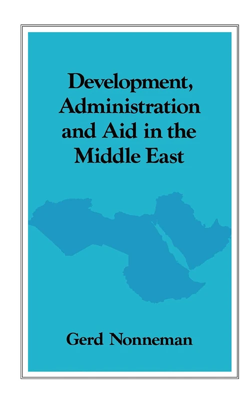 Routledge - Development, Administration and Aid in the Middle East