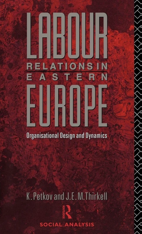 Routledge - Labour Relations in Eastern Europe Book