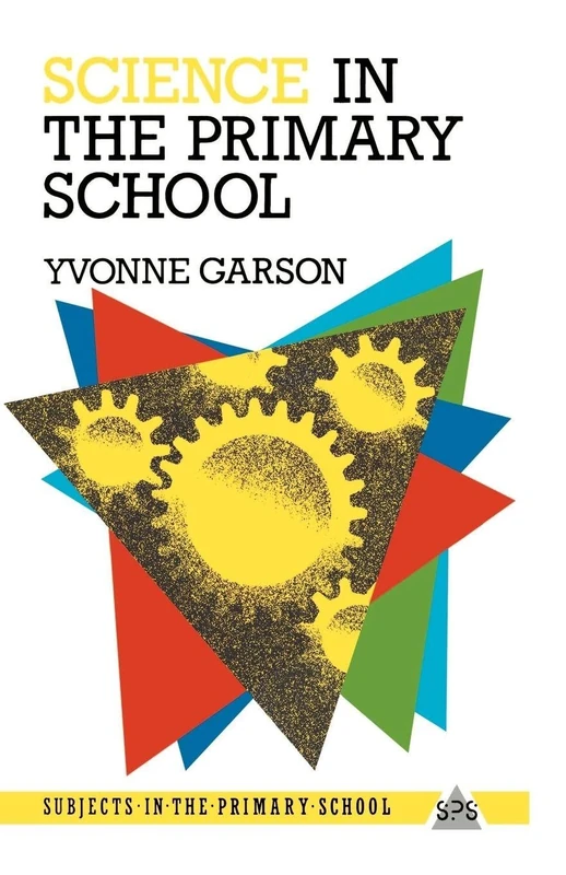 Science in the Primary School (Subjects in the Primary School)