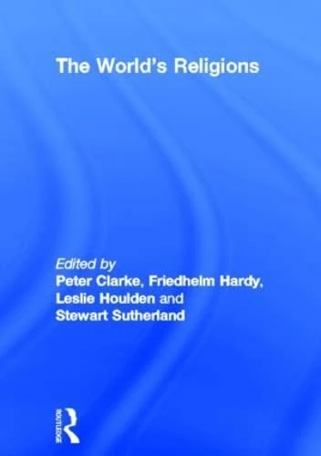 The World's Religions (Routledge Companion Encyclopedias)