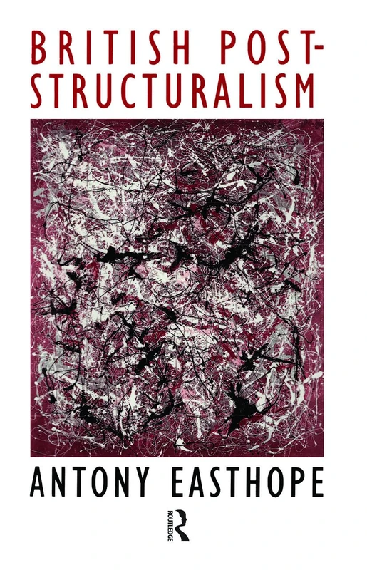 British Post Structuralism: Since 1968