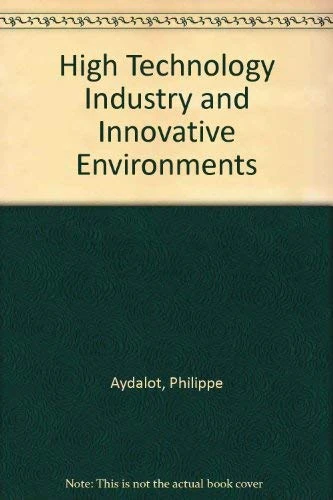 High Technology Industry and Innovative Environments - Image 1