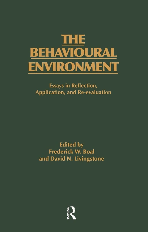 Routledge - The Behavioural Environment: Essays in Reflection