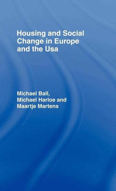 Routledge - Housing and Social Change in Europe and the USA