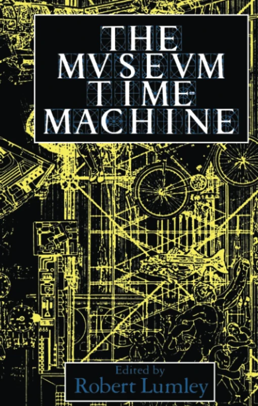 The Museum Time Machine: Putting Cultures on Display (Comedia)