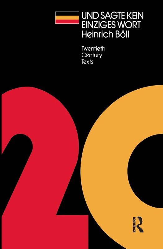 UND SAGTE KEIN EINZIGES WORT (Twentieth Century Texts)