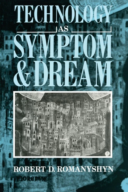 Technology as Symptom and Dream - Image 1