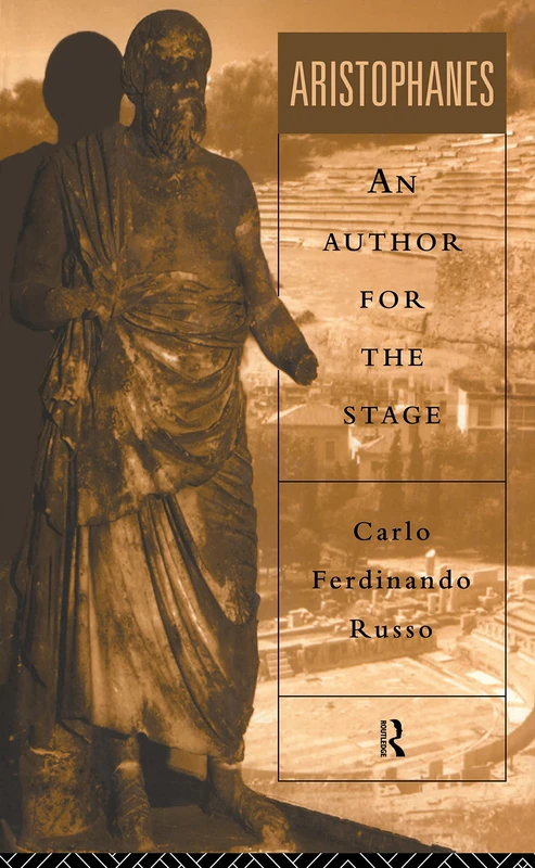 Routledge Aristophanes: An Author for the Stage - Classic Book