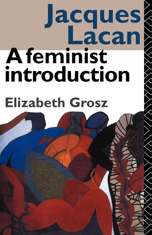 Jacques Lacan: A Feminist Introduction