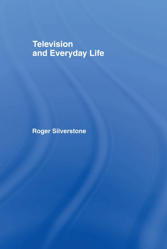 Routledge - Television And Everyday Life - Media Studies Book - Image 1