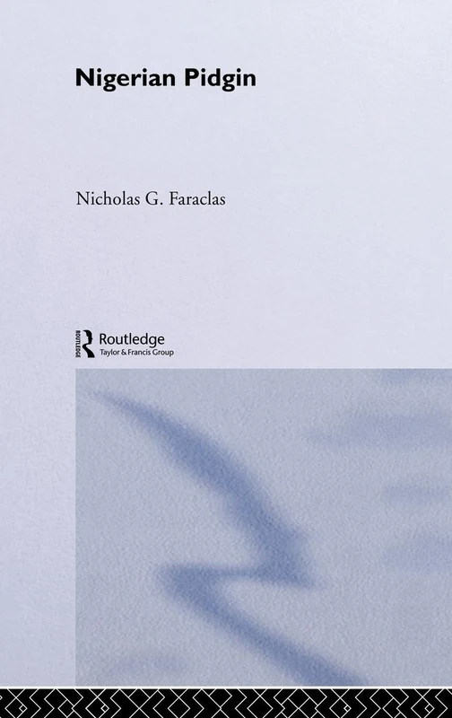 Nigerian Pidgin (Descriptive Grammars)