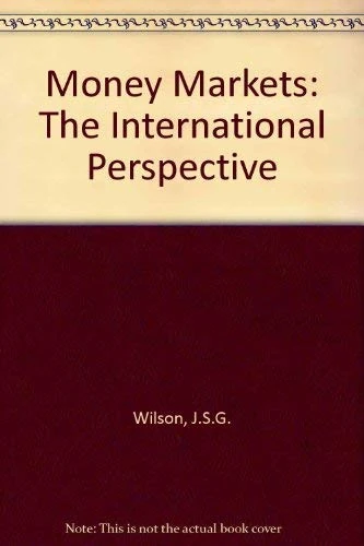 Money Markets: The International Perspective