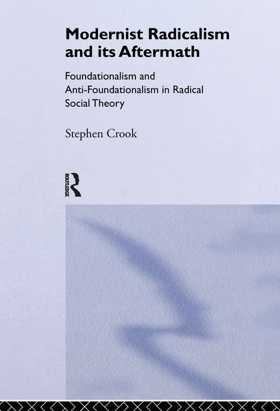 Routledge Modernist Radicalism and its Aftermath Book