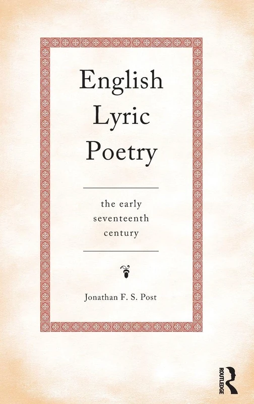 English Lyric Poetry: The Early Seventeenth Century