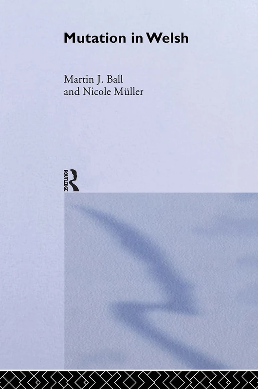 Routledge Mutation in Welsh - Linguistic Research Book