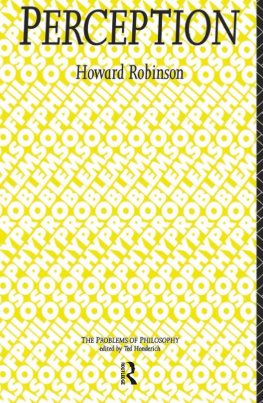 Routledge Perception (Problems of Philosophy) - Philosophy Book